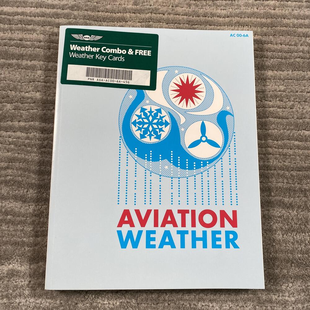Aviation Weather FAA NOAA Flight Standards Service AC 00-6A PB Manual Guide